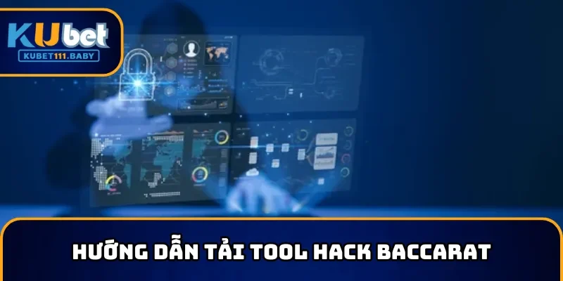 Hướng dẫn tải tool hack Baccarat