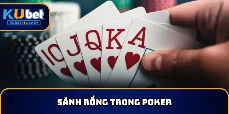 May mắn đóng vai trò quan trọng để có được dãy bài đẹp trong sảnh rồng Poker